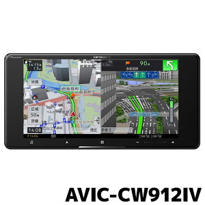 AVIC-CW912IV パイオニア カーナビ カロッツェリア サイバーナビ 7V型 200mmワイド