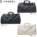 【送料無料】VESSEL ベゼル Signature 2.0 GARMENT DUFFEL 3101120 シグネチャー2.0 ガーメントタイプ ダッフルバッグ