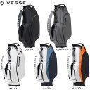 【送料無料】VESSEL ベゼル LUX 7 JP ラックス7 JP キャディバッグ