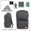 【日本正規品】【GREGORY】COVERT MISSION DAYバックパック リュック ビジネスリュック 撥水加工 大容量 ノートPC A4ファイル 通勤 ...