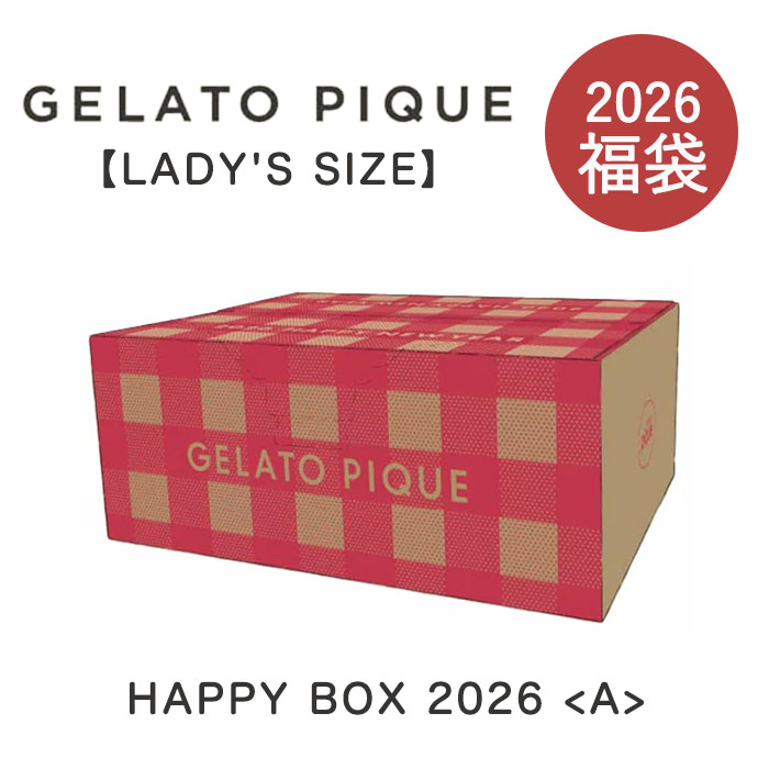 【予約商品 2026年1月上旬〜中旬頃入荷予定 】福袋 ジェラピケ 2026 LADY'S SIZE GELATO PIQUE HAPPY BOX 2026 A...