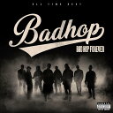 【 予約商品 5月発売予定 】 BAD HOP FOREVER (ALL TIME BEST) 初回限定盤 2CD DVD メガジャケ(24cm×24cm)付