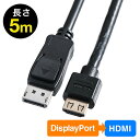 DisplayPort-HDMIϊP[u 5m 4K/60HzΉ ANeBu^Cv DisplayPort HDMIϊ 4Ko͉\ b` EZ5-KC021-5