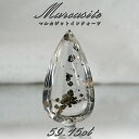 【 一点もの 】 マルカジットインクォーツ ルース 59.15ct ブラジル産 marcasite マーカサイトインクォーツ 水晶 マルカジット 裸石 希少石 天然石 パワーストーン カラーストーン