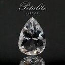 ペタライト ルース 約3.65ct ペアーシェイプカット ブラジル産 【 一点もの 】 葉長石 Petalite 裸石 鉱物 浄化 お守り 天然石 パワーストーン カラーストーン