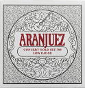 アランフェス／コンサート・ゴールド700／ローゲージ (SET) ARANJUEZ concert silver low gauge SET クラシックギター弦
