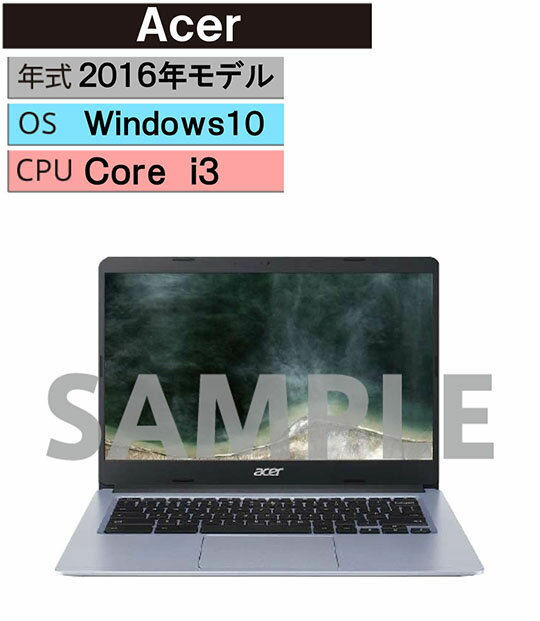 【中古】【安心保証】 Windows ノートPC 2016年 Acer
