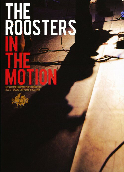 THE ROOSTERZ／IN THE MOTION／THE ROOSTERZDVD／映像その他音楽