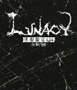 【中古ポイント5倍 5/9 20:00〜5/16 1:59】【中古】LUNACY/黒服限定GIG the Holy Night 【ブルーレイ】/LUNACYブル...