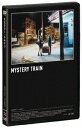 【中古】ミステリー・トレイン 【DVD】/永瀬正敏DVD/洋画青春・スポーツ