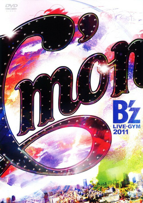 【中古】B’z LIVE-GYM 2011-C’mon- 【DVD】／B’zDVD／映像その他音楽