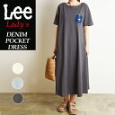 【SALE／20 OFF】Lee リー デニムポケットドレス 半袖 レディース ワンピース クルーネック リラックスフィット ロング丈 マキシワンピ カットワンピ LT7104【gs0】