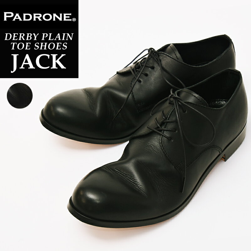 【サイズ交換初回片道送料無料】パドローネ PADRONE パドロネ JACK ジャック BLACK ブラック ダービープレーントゥシューズ メンズ 革靴 短靴 日本製 PU7358-2001-11C