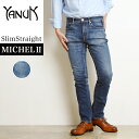 【SALE／10 OFF】裾上げ無料 YANUK ヤヌーク MICHELII ミシェル2 スリムストレート メンズ ジーンズ デニムパンツ ベルベルジン BERBERJIN 藤原裕 ヴィンテージ 57221006【gs0】