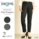 【セール/40%OFF】SOMETHING サムシング フレックス トラウザー テーパード SOMETHING NEO レディース SN700【gs0】オフィス 仕事着 スラックス ストレッチ OUTLET アウトレットセール