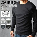 【ポイント10倍 送料無料】AVIREX アビレックス クルーネック 長袖 Tシャツ 6153481（617395）アヴィレックス ロングTシャツ パックT デイリー メンズ カットソー ロンT 丸首 肌着 タイト フィット ジムウェア トレーニング おしゃれ 無地 ブランド