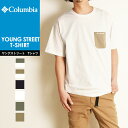 送料無料 Columbia コロンビア ヤングストリート 半袖 Tシャツ ポケットTシャツ ポケT ティーシャツ カットソー メンズ キャンプ アウトドア フェス PM0642