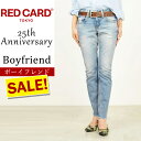 裾上げ無料 レッドカード RED CARD Anniversary25th 70s アニバーサリー ボーイフレンド デニム 97506St デニムパンツ ジーンズ ジーパン 大人 美脚 細見え 伸びる 楽 女性40