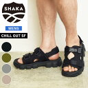 SHAKA シャカ CHILL OUT SF チルアウト エスエフ スポーツサンダル メンズ スポサン アウトドア キャンプ フェス レジャー SK-185-1