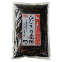 【スーパーSALE10%オフ+P2倍!】 光商 ひじきの煮物 1kg 1袋