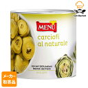 【メーカー取寄品】 モンテ物産 メニュー カルチョーフィ 塩水漬け 2.5kg 缶×6個入1ケース カルチョーフィ