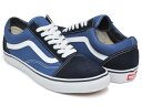 【決算セール 3/31 23:59まで】VANS OLD SKOOL【バンズ オールドスクール】NAVY