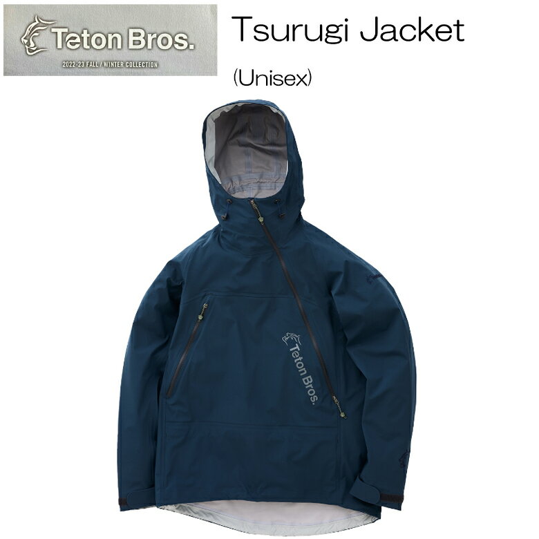 [特典付]23-24 【 Teton Bros ティートンブロス 】 Tsurugi Jacket (Unisex) ツルギ ジャケット ウェア バックカントリー 登山 キャンプ アウトドア スキー スノーボード