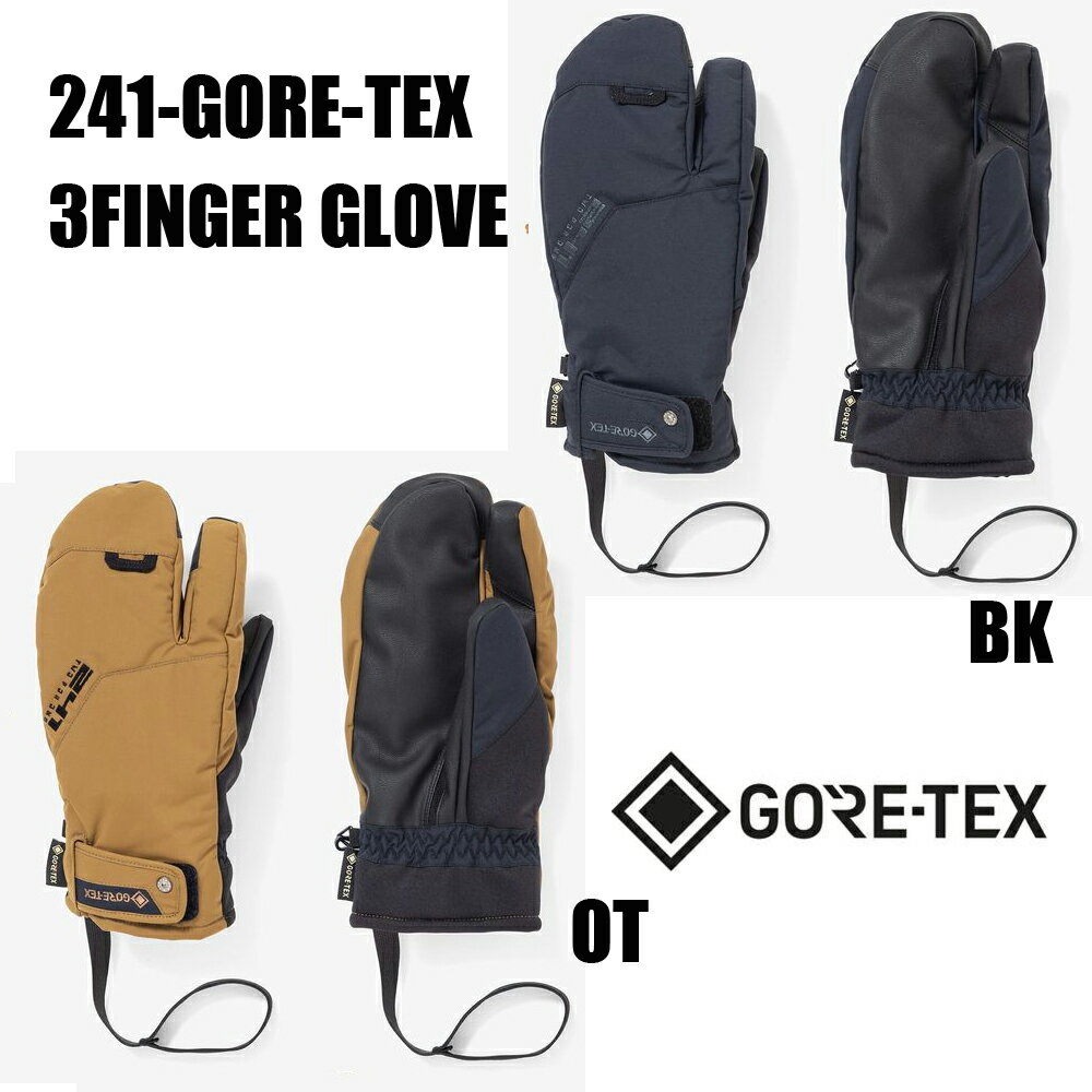 23-24モデル 241 MB8302 3FINGER GLOVES スリーフィンガーグローブス ゴアテックス グローブ　手袋 トゥーフォーワン　GORETEX スノーボード　美谷島