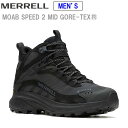 メレル MERRELL 【メンズ】モアブスピード2 ミッド ゴアテックス 【ブラック】 M037501 トレイル ハイキング 登山