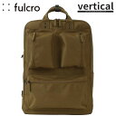 fulcro フルクロ エクスプローラー バーティカルバックパック 【オリーブ】【30L】 fma-0015 撥水 Explorerシリーズ