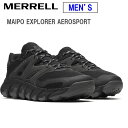 MERRELL メレル 【メンズ】マイポ エクスプローラー エアロスポーツ 【ブラック】 M038009 MAIPO EXPLORER AEROSPORT