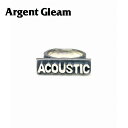 ArgentGleam アージェントグリーム シルバー925 リング 指輪 アコースティック シルバー AR-298 ブランド ARGENT GLEAM アクセ...