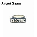 ArgentGleam アージェントグリーム シルバー925 リング 指輪 エレクトリック シルバー AR-300 ブランド ARGENT GLEAM アクセサ...