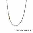 PUERTA DEL SOL wNXmbg `F[ lbNX(`F[t) 65cm CG[S[h Vo[925 K10 10 jZbNX Vo[ANZT[  SV925 X^[OVo[ S[hANZT[ Vo[lbNX `F[t  lC uh