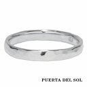 PUERTA DEL SOL ハンマーパターン リング(5号～23号) シルバー950 ユニセックス シルバーアクセサリー 銀 SV950 ブリタニアシルバー シルバーリング 銀指輪 指輪 メンズリング レディースリング 人気 ブランド アクセサリー ギフト プレゼント おしゃれ