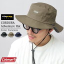 コールマン ハット アドベンチャーハット メンズ レディース 帽子 CORDURA アウトドアハット サファリハット 軽量 あご紐 日除け 日差し ユニセックス...