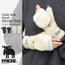 moz モズ 手袋 レディース フード付き ニット ミトン 手ぶくろ ミトングローブ 2WAY 指無し 指なし フィンガーレス ケーブルニット 秋 冬 防寒 暖...