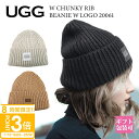 【P3倍】UGG レディース ニット帽 帽子 チャンキー リブ ビーニー ロゴ W CHUNKY RIB BEANIE W LOGO 20061 誕生日プレゼン...