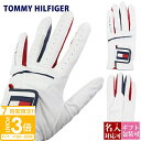 【P3倍】【名入れ】トミーヒルフィガー ゴルフ グローブ 手袋 左手用 TOMMY HILFIGER GOLF ゴルフ グローブ ホワイト/100 0Z678C...