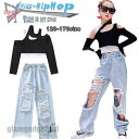 キッズダンス衣装 デニムパンツ ジーンズ ダメージパンツ セットアップ ヒップホップ へそ出し トップス 黒 韓国 かっこいい 練習着 110 170 女の子 ...