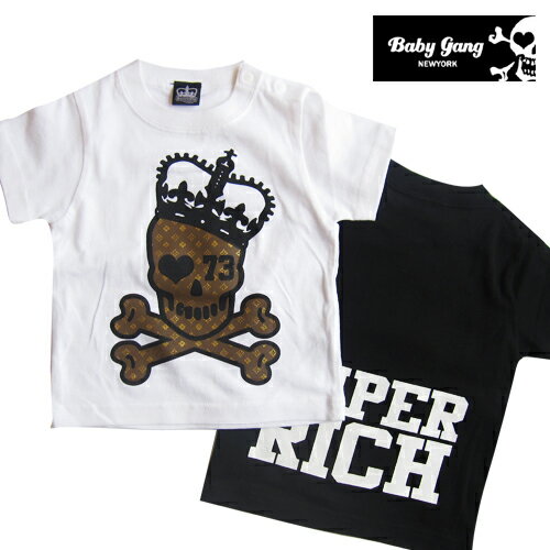 ★半額セール★【ベビーギャング】SUPER RICH半袖Tシャツ[70cm/80cm/90cm/100cm/110cm/120cm/130cm/140cm/150cm/160cm] 出産祝い　男の子 女の子 Tシャツ ドクロ　スカル　赤ちゃん　ハーフバースデー　おしゃれ　ブランド　人気　子供服　キッズ　ベビー　長袖