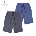 LANVIN COLLECTION ランバン コレクション 【M・Lサイズ】 綿100%しじら楊柳 パジャマ メンズ ハーフパンツ 男性 紳士 部屋着 ブランド...