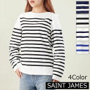 【全品10倍ポイント 要エントリー 4/24 20時～】SAINTJAMES セントジェームス 2691 NAVAL ナヴァル ナバル 長袖Tシャツ ロンT カットソー ボーダー レディース ユニセックス 大きいサイズ クルーネック 丸首