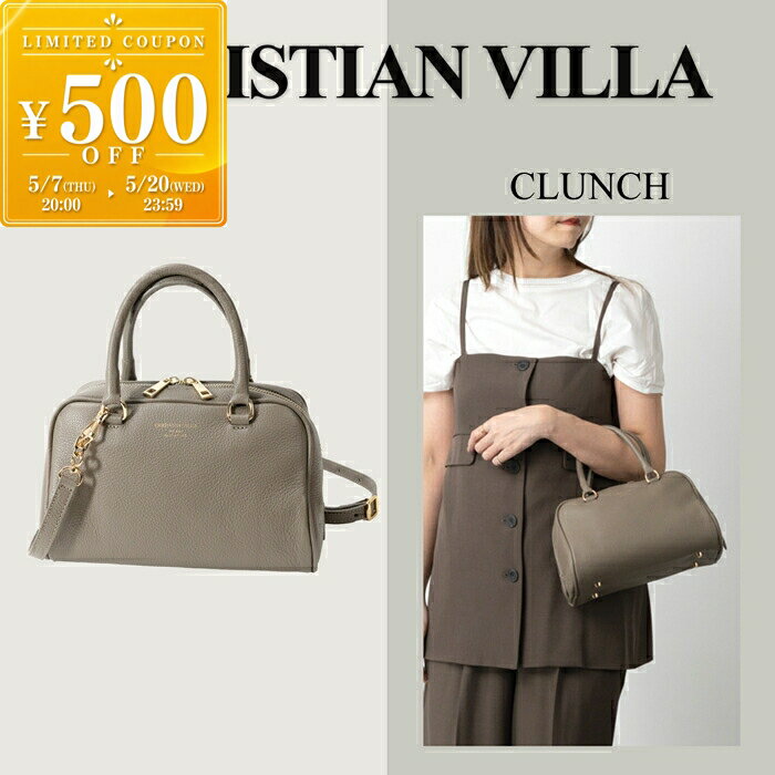 【GWクーポンSALE 最大2万円OFF】CHRISTIAN VILLA クリスチャンヴィラ 2wayハンドバッグ 6222 Boston M CLUNCH レディース ボストンバッグ ショルダーバッグ 本革