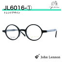 ジョンレノン メガネ 丸メガネ ラウンド トレンド JOHN LENNON ジョンレノンメガネ ジョンレノン眼鏡 マル眼鏡 目立たないメガネ 強度近視 ウスカル セル 眼鏡 一山メガネ ベストデザイン アンティーク レトロ 国産 JL6016-1 送料無料