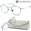 【YELLOWS PLUS】イエローズプラス メガネ JIM col.K1GB 度付又は度無レンズ標準装備【送料無料】【新品・未展示・未試着】【日本製】クラシッ...