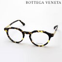 NewModel 【ボッテガ ヴェネタ メガネ 正規販売店】BOTTEGA VENETA BV1263O 002 MINIMALIST ボッテガヴェネタ 伊達メガネ 度付き ブルーライト カット 眼鏡 Made In Italy レディース メンズ ラウンド トータス系