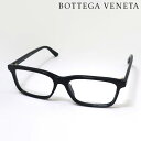 NewModel 【ボッテガ ヴェネタ メガネ 正規販売店】BOTTEGA VENETA BV1314O 001 55 ボッテガヴェネタ 伊達メガネ 度付き ブルーライト カット 眼鏡 黒縁 Made In Italy レディース メンズ スクエア ブラック系