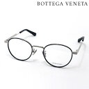 NewModel 【ボッテガ ヴェネタ メガネ 正規販売店】BOTTEGA VENETA BV1337OJ 002 48 ボッテガヴェネタ 伊達メガネ 度付き ブルーライト カット 眼鏡 Made In Italy レディース メンズ ラウンド シルバー系