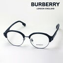 【バーバリー メガネ 正規販売店】 BURBERRY BE2313D 3001 伊達メガネ 度付き ブルーライト カット 眼鏡 黒縁 Made In Italy ラウンド ブラック系